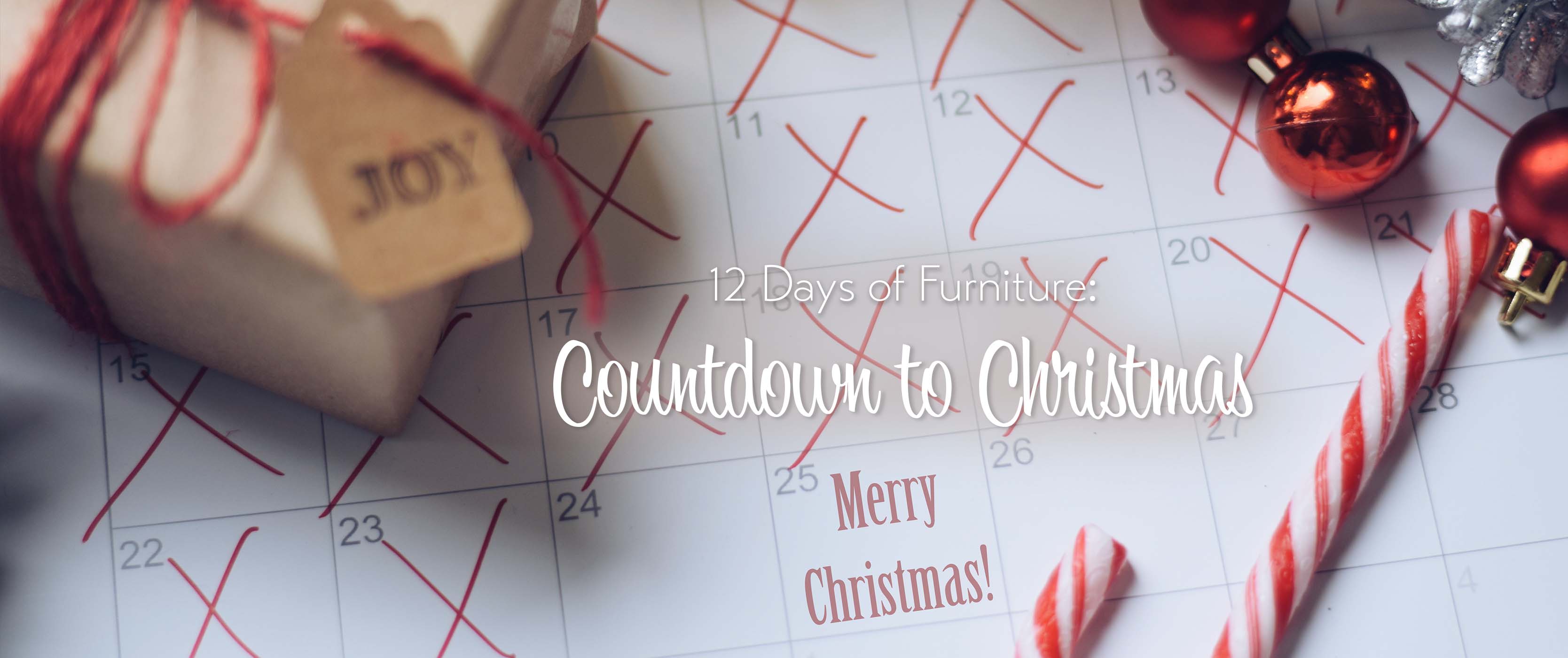 12 Days of Furniture: Countdown to Christmas