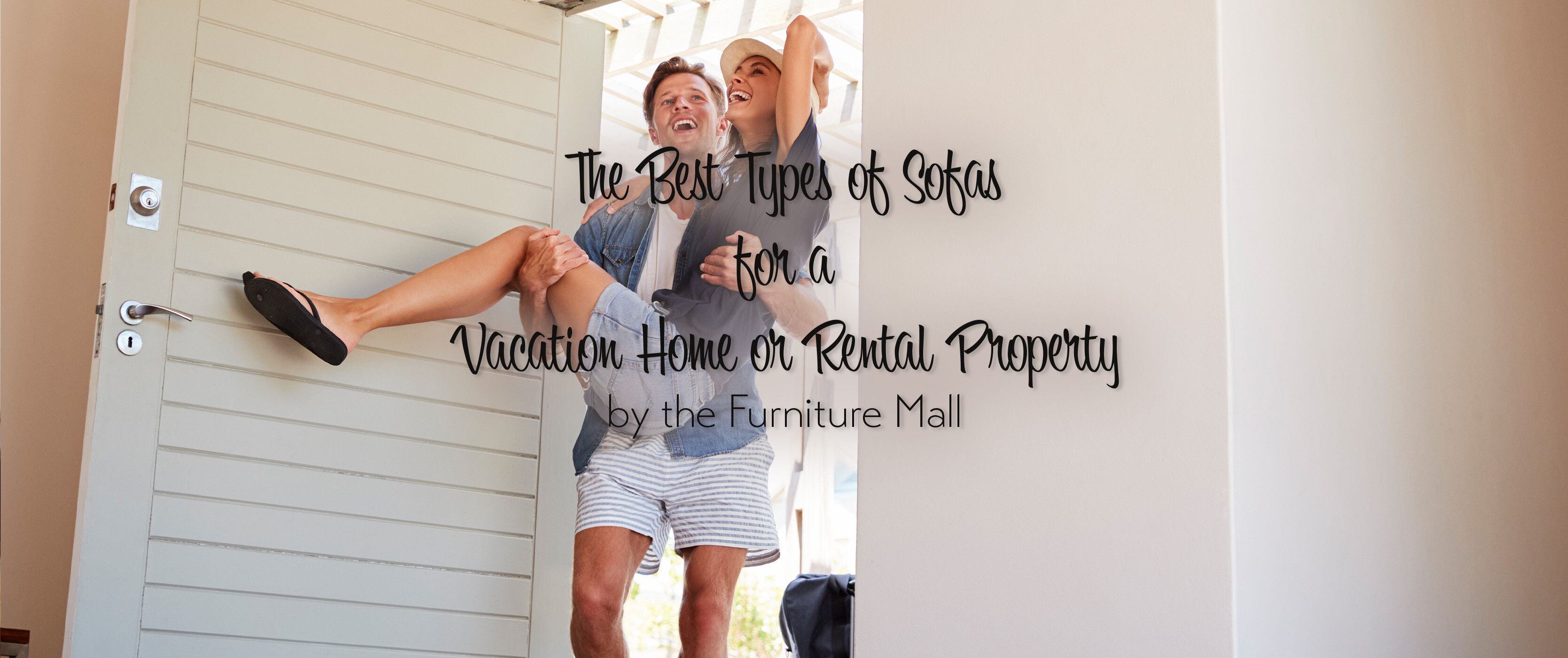 The Best Types of Sofas for a Vacation Home or Rental Property