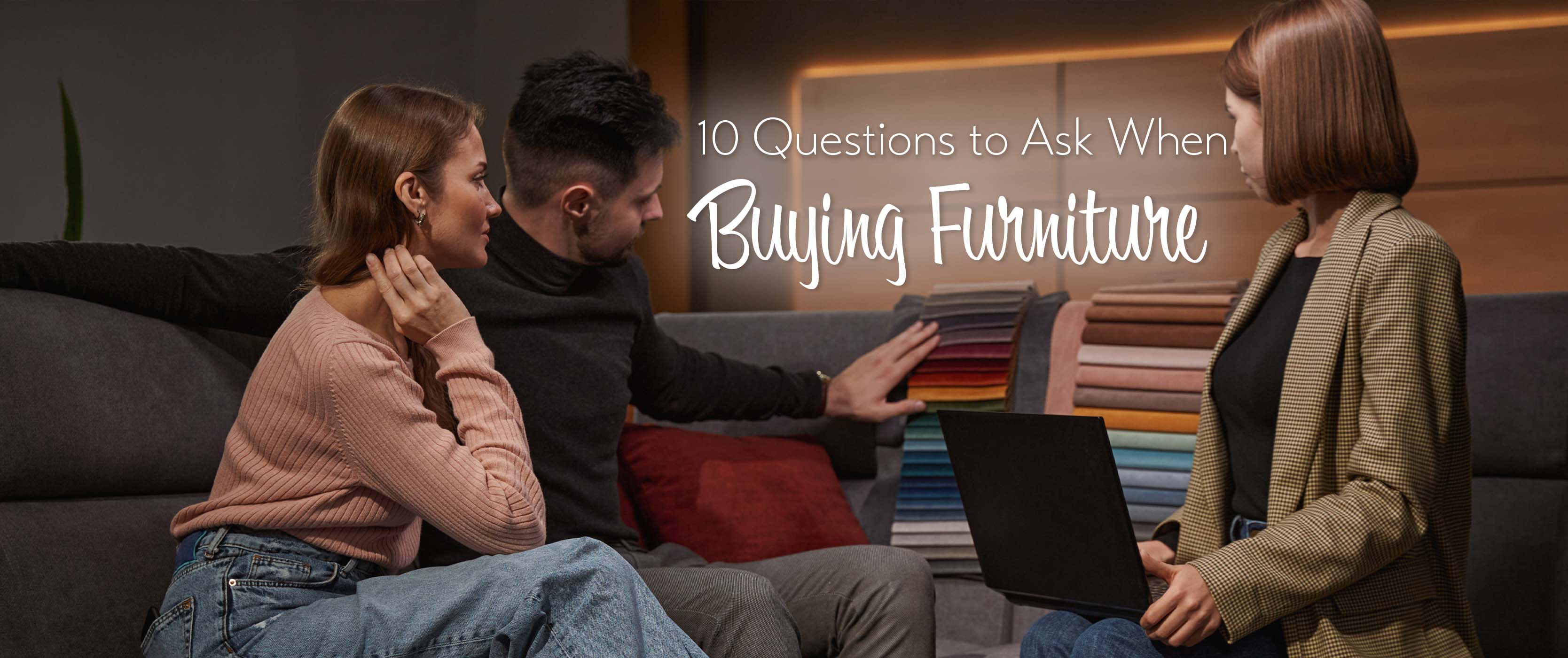 10 Questions to Ask When Buying Furniture