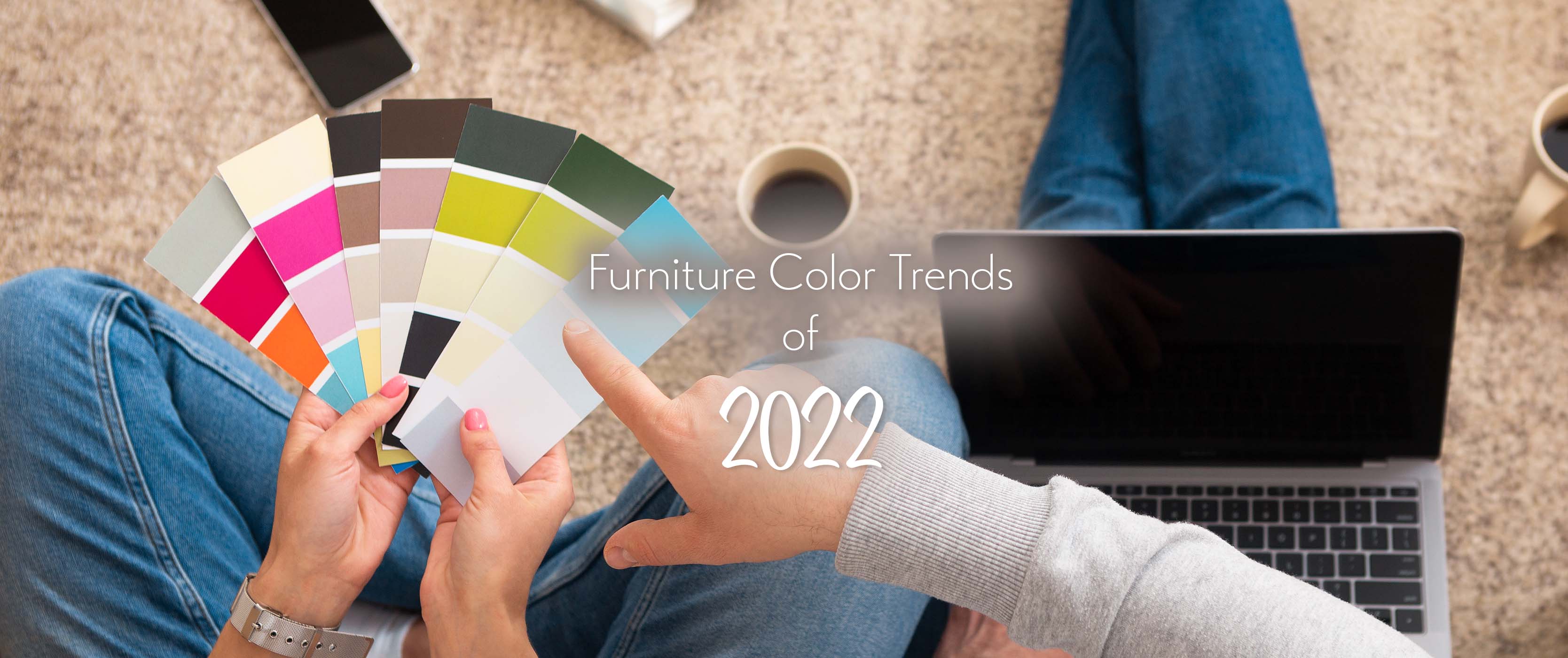 Furniture Color Trends of 2022